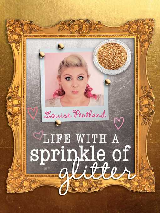 Title details for Life with a Sprinkle of Glitter by Louise Pentland - Available